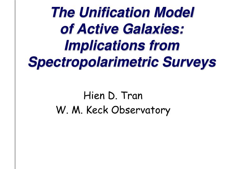 the unification model of active galaxies implications from spectropolarimetric surveys