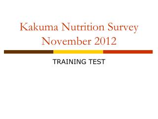 Kakuma Nutrition Survey November 2012