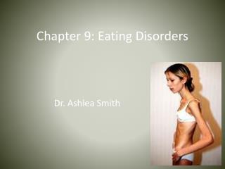 Chapter 9: Eating Disorders