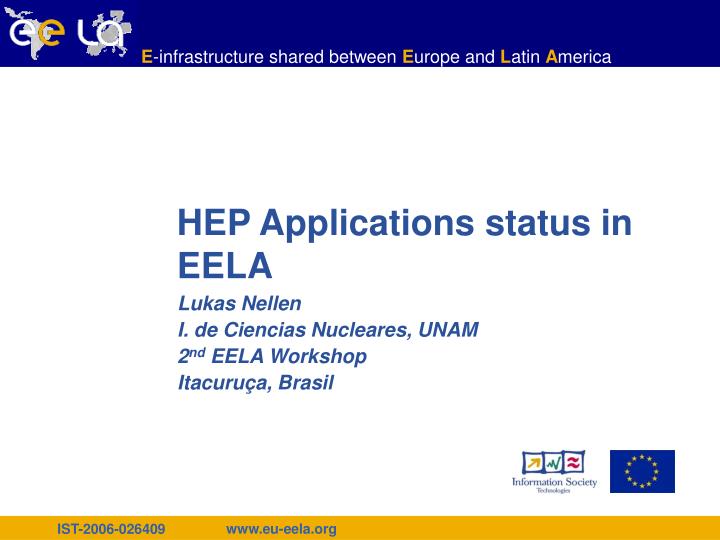 hep applications status in eela
