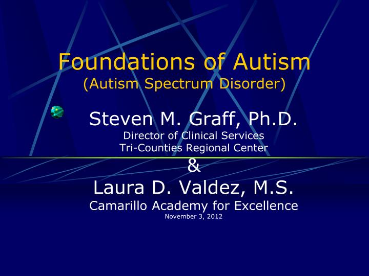 foundations of autism autism spectrum disorder