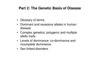Part 2: The Genetic Basis of Disease