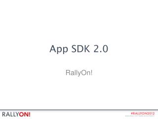App SDK 2.0