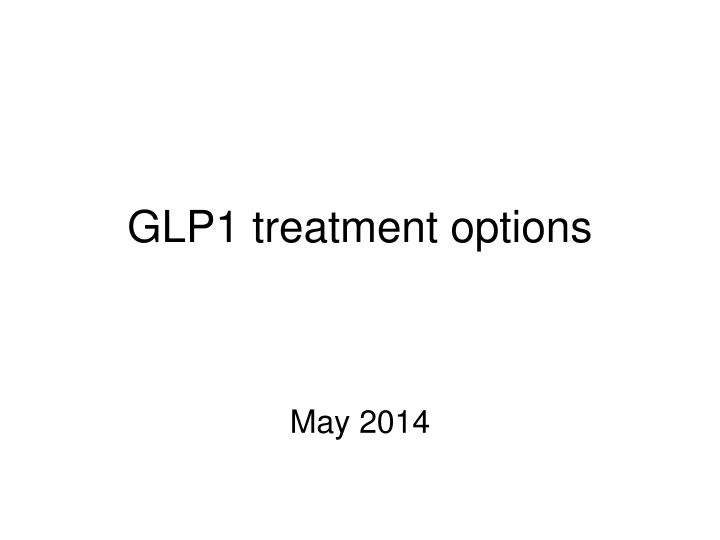 glp1 treatment options