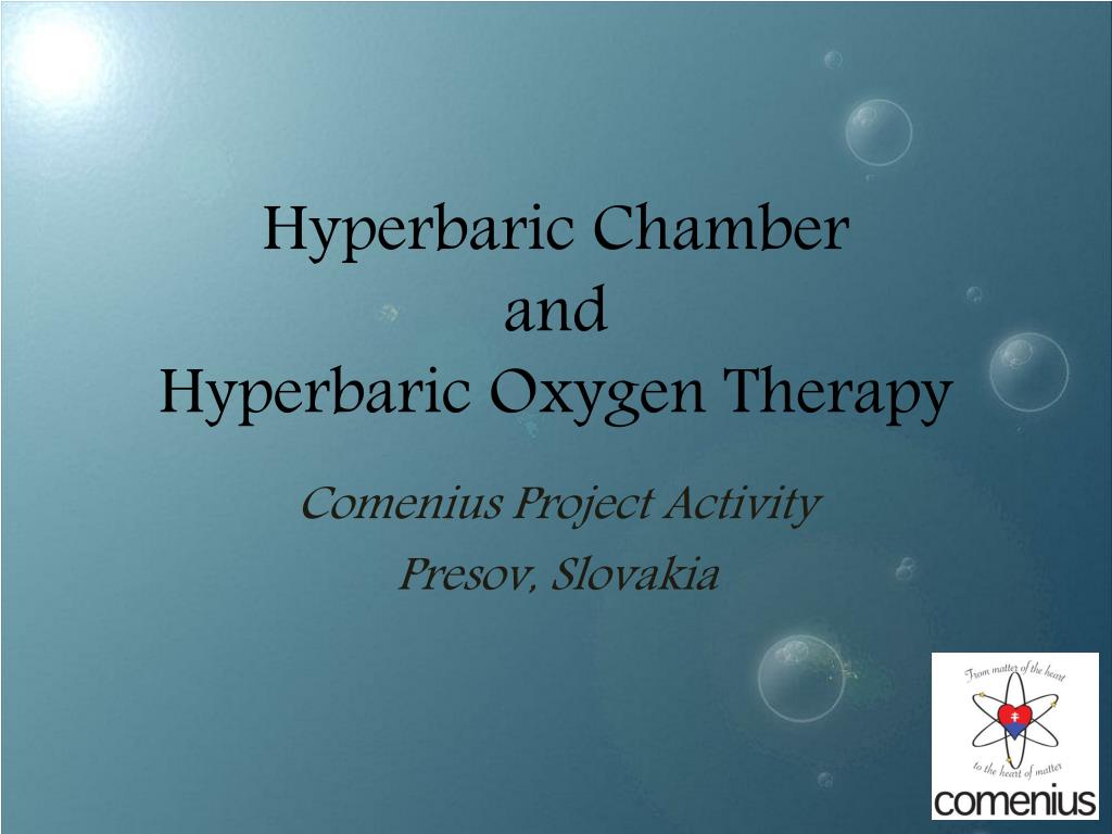 PPT - Hyperbaric Chamber and Hyperbaric Oxygen Therapy PowerPoint ...