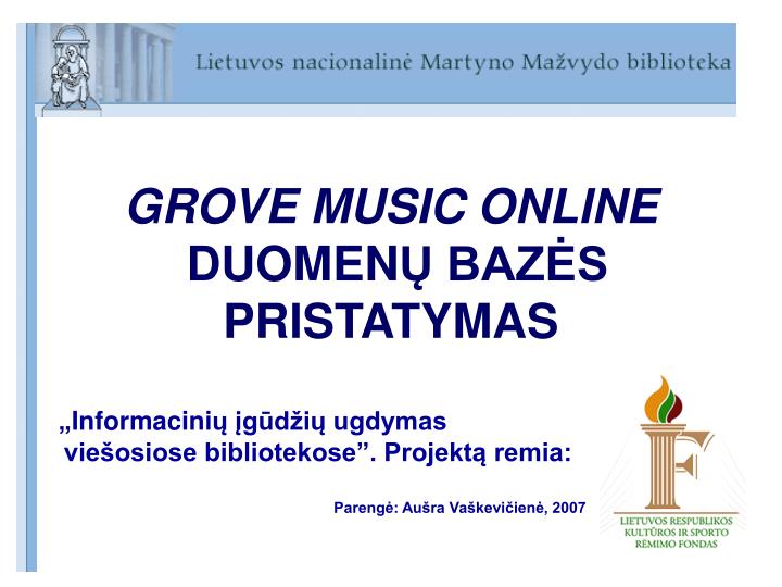 grove music online duomen baz s pristatymas