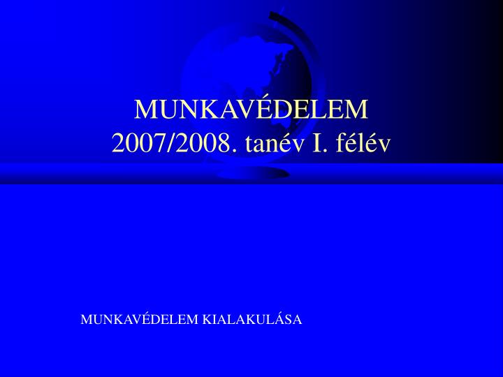 munkav delem 2007 2008 tan v i f l v