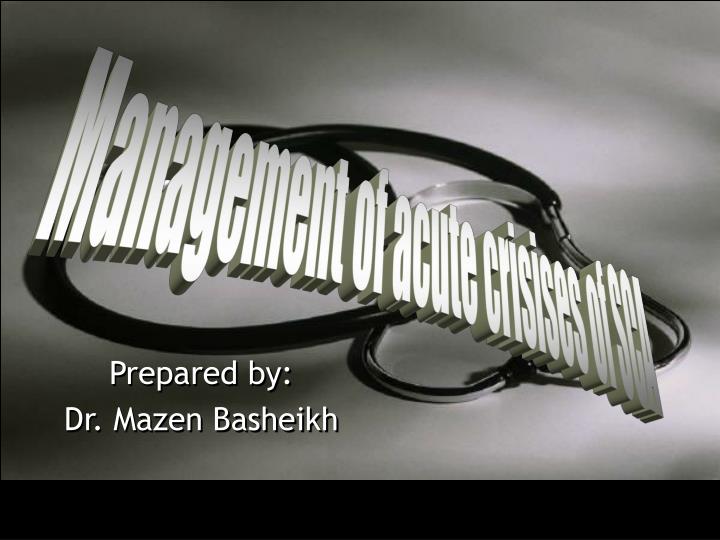 prepared by dr mazen basheikh