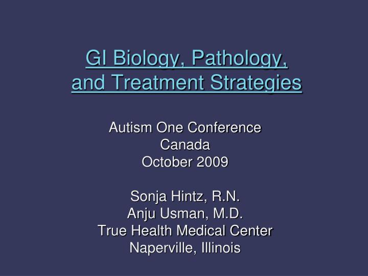 gi biology pathology and treatment strategies