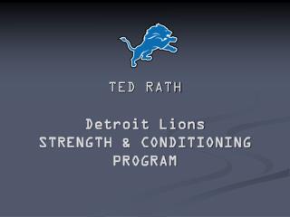 TED RATH Detroit Lions STRENGTH &amp; CONDITIONING PROGRAM