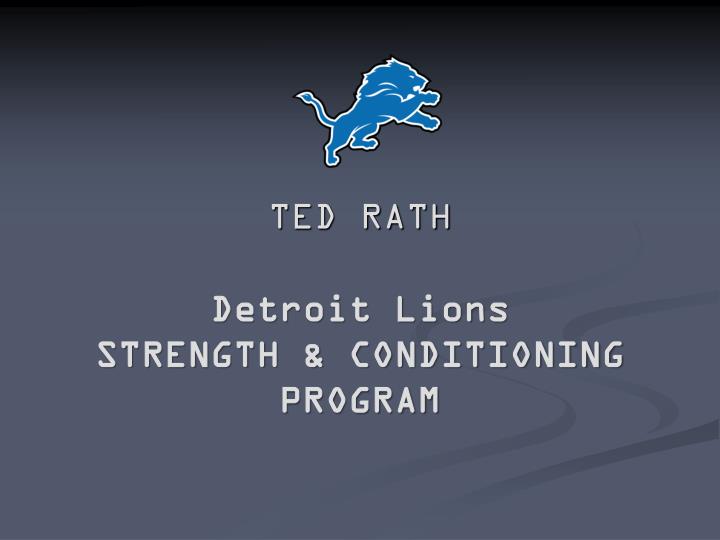 ted rath detroit lions strength conditioning program