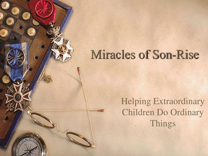 miracles of son rise