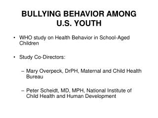 BULLYING BEHAVIOR AMONG U.S. YOUTH