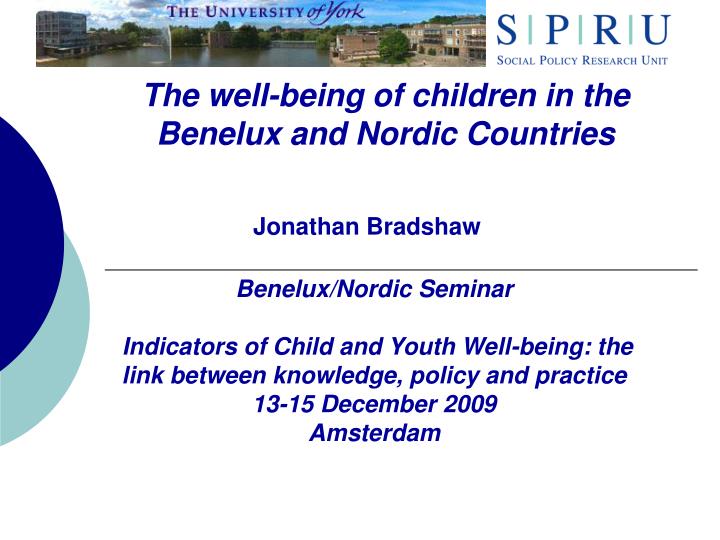 the well being of children in the benelux and nordic countries