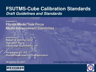 FSUTMS-Cube Calibration Standards