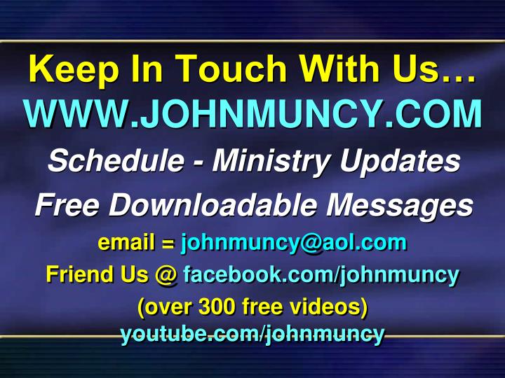 keep in touch with us www johnmuncy com