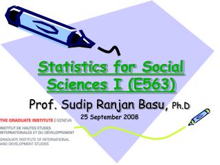 Statistics for Social Sciences I (E563)