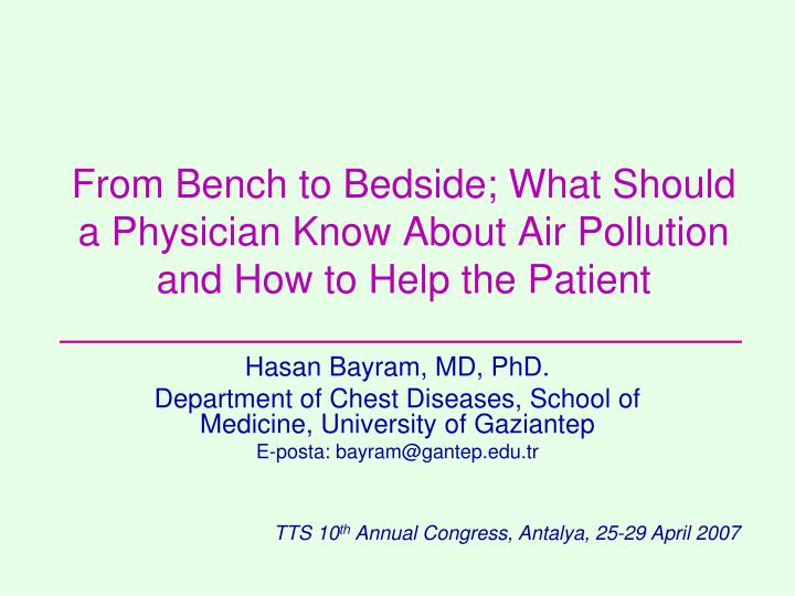 from bench to bedside what should a physician know about air pollution and how to help the patient
