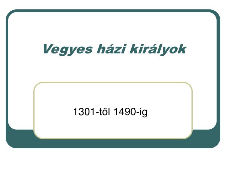 vegyes h zi kir lyok