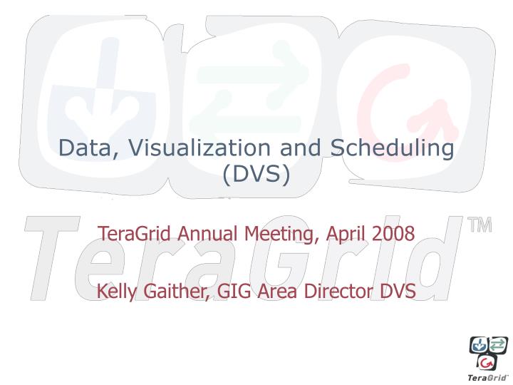data visualization and scheduling dvs