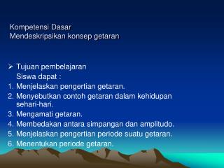 kompetensi dasar mendeskripsikan konsep getaran