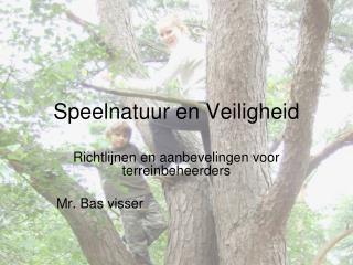 speelnatuur en veiligheid