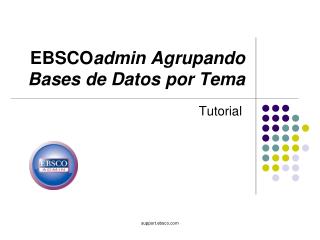 ebsco admin agrupando bases de datos por tema