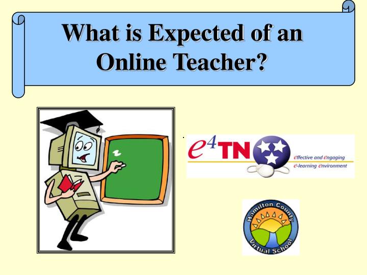 what is expected of an online teacher
