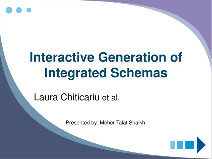 interactive generation of integrated schemas