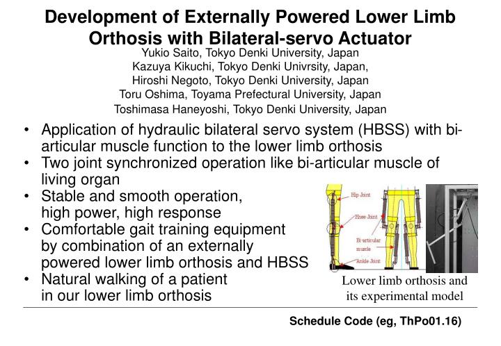 development of externally powered lower limb orthosis with bilateral servo actuator