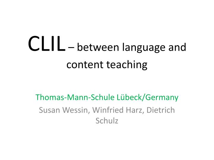clil between language and content teaching