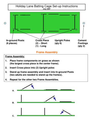 Holiday Lane Batting Cage Set-up Instructions July 2007