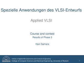 Spezielle Anwendungen des VLSI-Entwurfs Applied VLSI