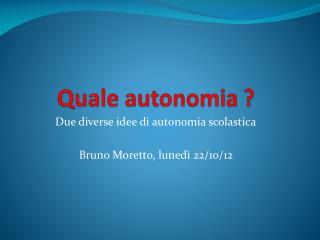 quale autonomia