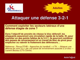 attaquer une d fense 3 2 1