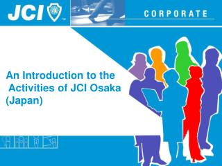 An Introduction to the Activities of JCI Osaka (Japan)