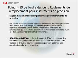 point n o 15 de l ordre du jour roulements de remplacement pour instruments de pr cision