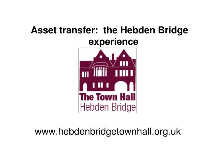 www hebdenbridgetownhall org uk