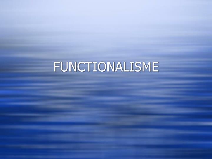 functionalisme