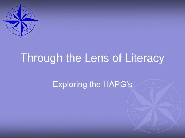 through the lens of literacy