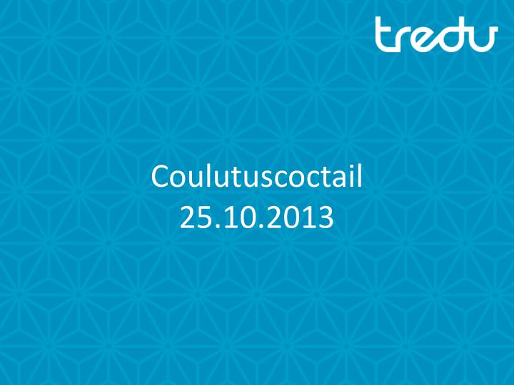 coulutuscoctail 25 10 2013