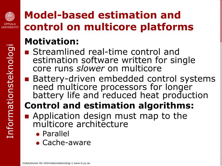 model based estimation and control on multicore platforms