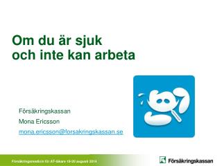 om du r sjuk och inte kan arbeta