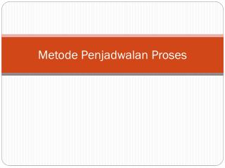 metode penjadwalan proses