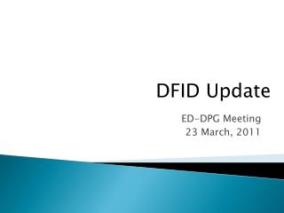 ED-DPG Meeting 23 March, 2011