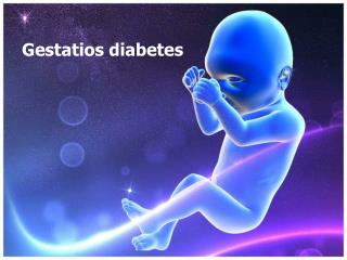 gestatios diabetes