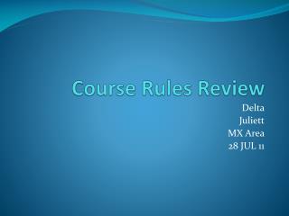 Course Rules Review