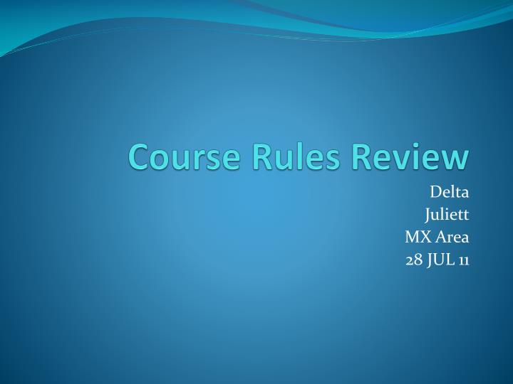 course rules review
