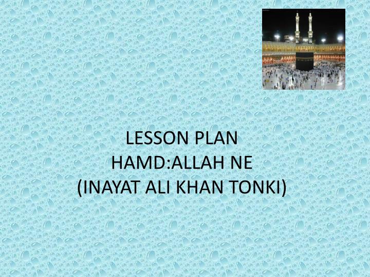 lesson plan hamd allah ne inayat ali khan tonki