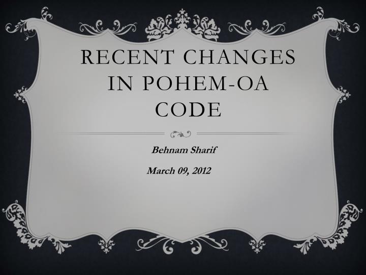 recent changes in pohem oa code